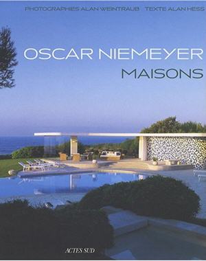 "Oscar Niemeyer : Maisons" d'Alan Hess
