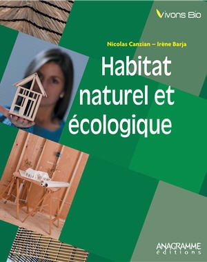 "Habitat naturel et écologique" de Nicolas Canzian et Irène Barja